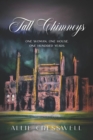 Tall Chimneys : A British Family Saga Spanning 100 Years - Book