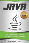 Java : Programming Basics for Absolute Beginners - Book