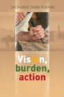 Vision, Burden, Action : Strategy For Spiritual Leadership - Book