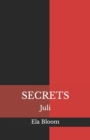 Secrets : Juli - Book