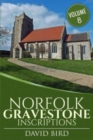 Norfolk Gravestone Inscriptions : Vol 8 - Book