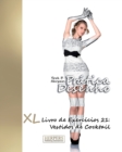 Pratica Desenho - XL Livro de Exercicios 21 : Vestidos de Cocktail - Book