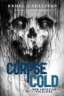 Corpse Cold : New American Folklore - Book