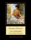Summer Flowers : J.W. Godward Cross Stitch Pattern - Book