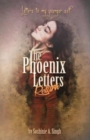 The Phoenix Letters Return : Letters to my Younger Self - Book