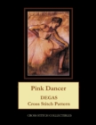 Pink Dancer : Degas Cross Stitch Pattern - Book