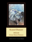 Seated Dancer : Degas Cross Stitch Pattern - Book