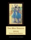 Two Blue Dancers : Degas Cross Stitch Pattern - Book