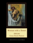 Woman with a Towel : Degas Cross Stitch Pattern - Book