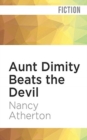AUNT DIMITY BEATS THE DEVIL - Book