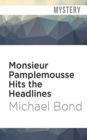 MONSIEUR PAMPLEMOUSSE HITS THE HEADLINES - Book