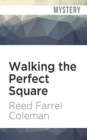 WALKING THE PERFECT SQUARE - Book