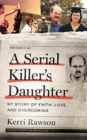 SERIAL KILLERS DAUGHTER A - Book