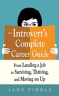 INTROVERTS COMPLETE CAREER GUIDE THE - Book