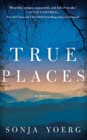 TRUE PLACES - Book
