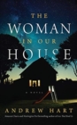 WOMAN IN OUR HOUSE THE - Book