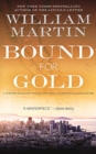 BOUND FOR GOLD - Book