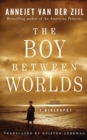 BOY BETWEEN WORLDS THE - Book