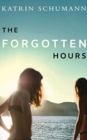 FORGOTTEN HOURS THE - Book