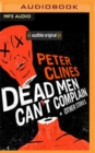 DEAD MEN CANT COMPLAIN & OTHER STORIES - Book