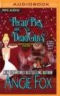 PECAN PIES & DEAD GUYS - Book