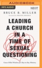 LEADING A CHURCH IN A TIME OF SEXUAL QUE - Book