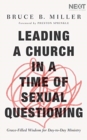 LEADING A CHURCH IN A TIME OF SEXUAL QUE - Book