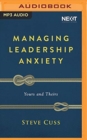 MANAGING LEADERSHIP ANXIETY - Book