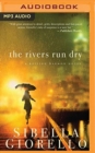 RIVERS RUN DRY THE - Book