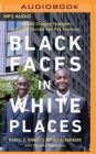 BLACK FACES IN WHITE PLACES - Book