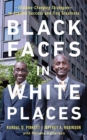 BLACK FACES IN WHITE PLACES - Book