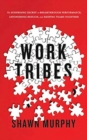 WORK TRIBES - Book