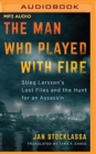MAN WHO PLAYED WITH FIRE THE - Book