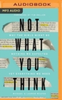 NOT WHAT YOU THINK - Book
