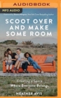 SCOOT OVER & MAKE SOME ROOM - Book