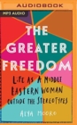 GREATER FREEDOM THE - Book