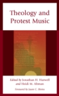Theology and Protest Music - Book