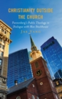 Christianity Outside the Church : Pannenberg’s Public Theology in Dialogue with Max Stackhouse - Book