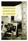 Rebuilding Jewish Life in Germany - Book
