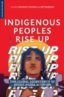 Indigenous Peoples Rise Up : The Global Ascendency of Social Media Activism - Book