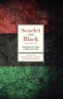 Scarlet and Black, Volume Three : Making Black Lives Matter at Rutgers, 1945-2020 - Book