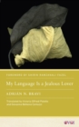 My Language Is a Jealous Lover - Book