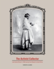 The Activist Collector : Lida Clanton Broner’s 1938 Journey from Newark to South Africa - Book