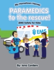 Paramedics To The Rescue - Book