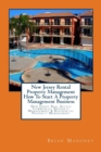 New Jersey Rental Property Management How To Start A Property Management Business : New Jersey Real Estate Commercial Property Management & Residential Property Management - Book