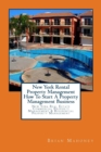 New York Rental Property Management How To Start A Property Management Business : New York Real Estate Commercial Property Management & Residential Property Management - Book