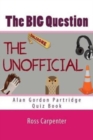 The BIG Question - Alan Partridge Quiz Book : Volume 1 - Book