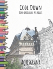 Cool Down - Libro da colorare per adulti : Aquisgrana - Book