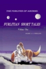 The Furlites of Aroriel : Furlitian Short Tales - Book