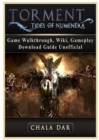 Torment Tides of Numenera Game Walkthrough, Wiki, Gameplay, Download Guide Unofficial - Book